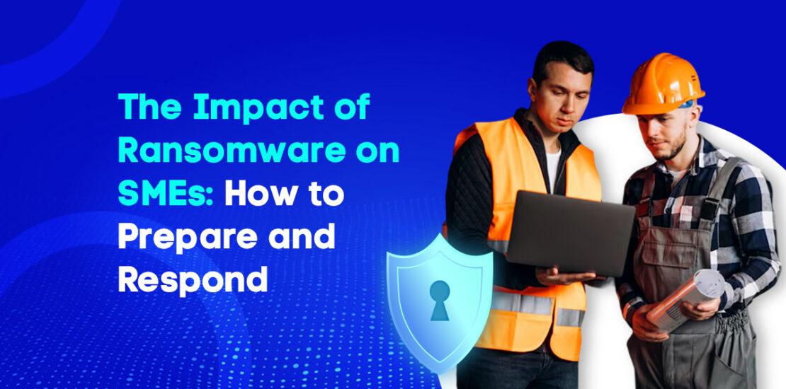 The impact of Ransomware on SME